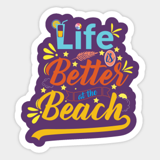 Life Is Better At Beach Sticker